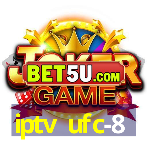 iptv ufc